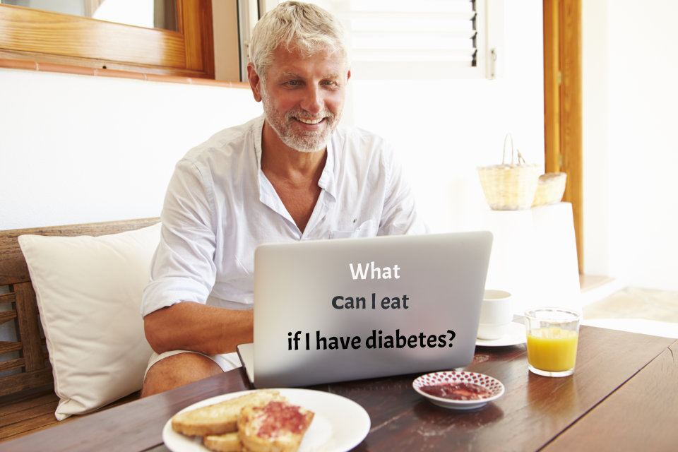 What can I eat if I have diabetes?